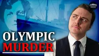 Murder On The RMS Olympic: The Disappearance of Agnes Tufverson