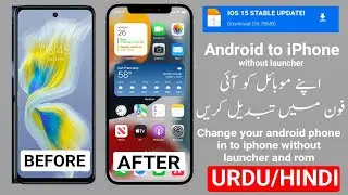 How To Install IOS 15 On Your Android Phone