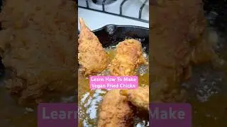 Learn How To Make Vegan Fried Chickn