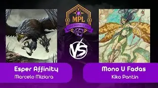 [Pauper 15K Mont] Esper Affinity VS Mono U Fadas (R 07 - 04/10/2025)
