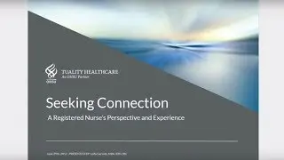 Seeking Connection: A Registered Nurse's Perspective