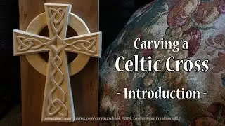 Carving a Celtic Cross - Introduction