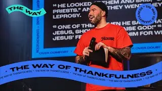 The Way of Thankfulness - The Way