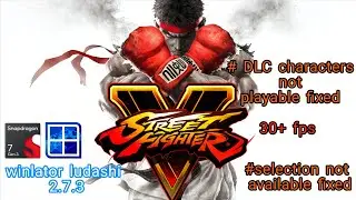 ✨Street Fighter V 🥋on Android | Snapdragon 7 Gen 3 +Winlator 2.7.3 ⚙️ | 30+ FPS |OnePlus Nord CE 4 🎮