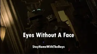 Ready or Not Edit - Eyes Without A Face