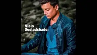 niels destadsbader speeltijd songtekst