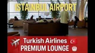 World&rsquo;s Best Airline Lounge? Turkish Airlines Premium Lounge Istanbul 🇹🇷✨
