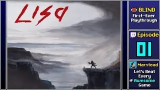 ✔️️ Start Playthrough - LISA: The Painful RPG [Blind] (Episode 1/9)