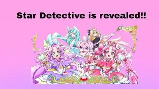 Star Detective Precure Reveal!! 🔎