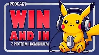 Win and In Podcast - Jak zostać sędziną kart Pokemon? @Aqua_TCG