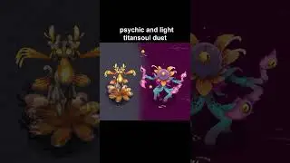 psychic and light island titansoul duet 👀🔥