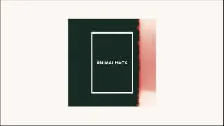 ANIMAL HACK - Body (Audio)