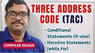 Three Address Code for Conditional & Iterative Statements || if-else, while, for || Compiler Design