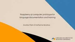 Raspberry-pi computer prototype for language documentation and training