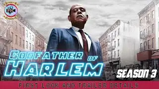 Godfather of Harlem Season 3: First Look And Trailer Details - Premiere Next