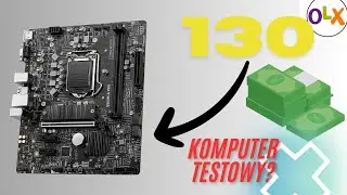 &bdquo;Komputer testowy na płycie z OLX 💻 130 zł&rdquo;