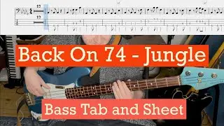 Back On 74 - Jungle (Bass Cover TABS + SHEET)