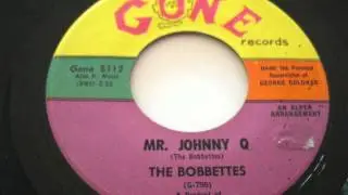 THE BOBBETTES - MR JOHNNY Q