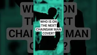 Who Will Be on the Chainsaw Man Volume 23 Cover?