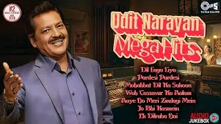 Udit Narayan Mega Hits 🎶 | #2 Weekly Top Artist India 2026 | Romantic Evergreen Songs Audio Jukebox