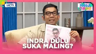 Indra Dulu Suka Maling? - MANDA CURHAT | EPS 15 PART 3