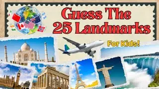 Угадайте 25 достопримечательностей 🌍 | Веселая игра-угадайка для детей