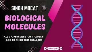 BIOLOGICAL MOLECULES | PAST PAPER | SINDH MDCAT | PMDC 2k25 SYLLABUS 