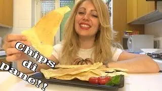 Chips di pane, ricetta sfoglie croccanti come patatine