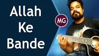 ALLAH KE BANDE - Guitar Chords Lesson (Kailash Kher) || Musical Guruji