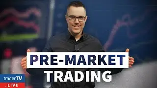 Premarket Trading | Everything You Need To Know
