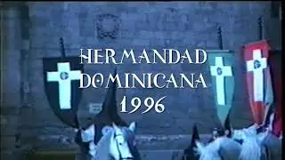 Hermandad Dominicana,Salamanca 1996.
