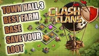 Clash of Clans - Town Hall 3 Best Farm Base (Save Your Loot)