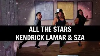 ALL THE STARS - KENDRICK LAMAR & SZA ZUMBA DANCE FITNESS CHOREO