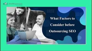 What Factors to Consider before Outsourcing SEO