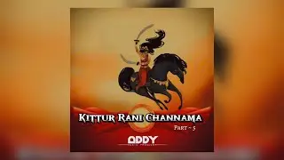 Kittur Rani Channama Theme 5.o | Dj Addy As Bgm 2k23 💛&hearts;️