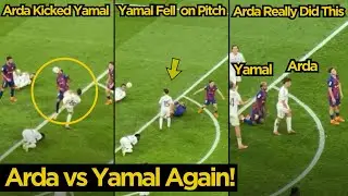 😱 Moment Arda G&uuml;ler Kicked Lamine Yamal in Crazy Duel While Fight for the Ball | Football News Today