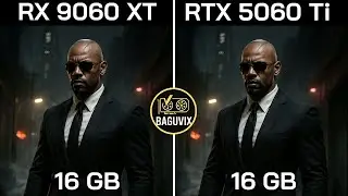 RX 9060 XT VS RTX 5060 Ti + AMD Ryzen&trade; 7 7800X3D : TEST IN 20 GAMES