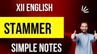 Stammer, simple notes. XII English.