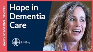 Innovating Hope: Charting the New Era of Alzheimer's & Other Dementias | Future of Health Summit