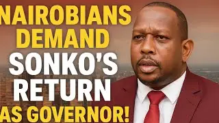 MIKE SONKO COMEBACK SHOCKER! NAIROBIANS WANT HIM AS GOVERNOR AGAIN.