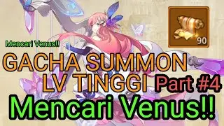 SUMMON GACHA Para Pencari Venus!! Part#4 | IDLE LEGENDS