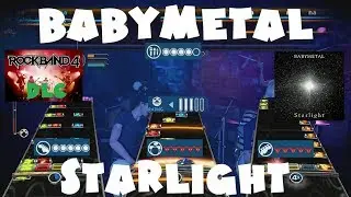 BABYMETAL - Starlight - Rock Band 4 DLC Expert Full Band (January 10th, 2019)