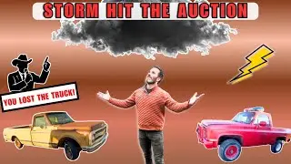 Chupps Classic&nbsp;Truck&nbsp;Auction&nbsp;Got WILD 🌩️ | Lost the Truck&nbsp;But Not My Spirit 😅