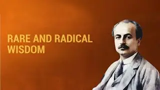 Rare and Radical Wisdom | Fayez Ibbini