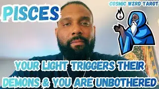 PISCES |YOUR LIGHT TRIGGERS THEIR DEMON | THEY ARE NOT PASSING THE VIBE CHECK