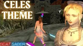 Final Fantasy VI - Celes' Theme (Opera House Scene) in Beat Saber | (Expert+) First Attempt