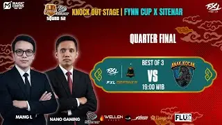 FYNN CUP X SITENAR SQUAD S2  | KNOCKOUT STAGE | 19. 00 WIB : FXL DEFANKA VS ANAK KOCAK