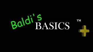Baldi's Basics Plus (Момент из трейлера, звук без Get Ready, сделал я))