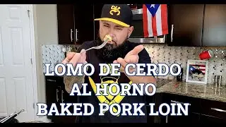 LOMO DE CERDO AL HORNO/ BAKED PORK LOIN