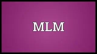 MLM Meaning
